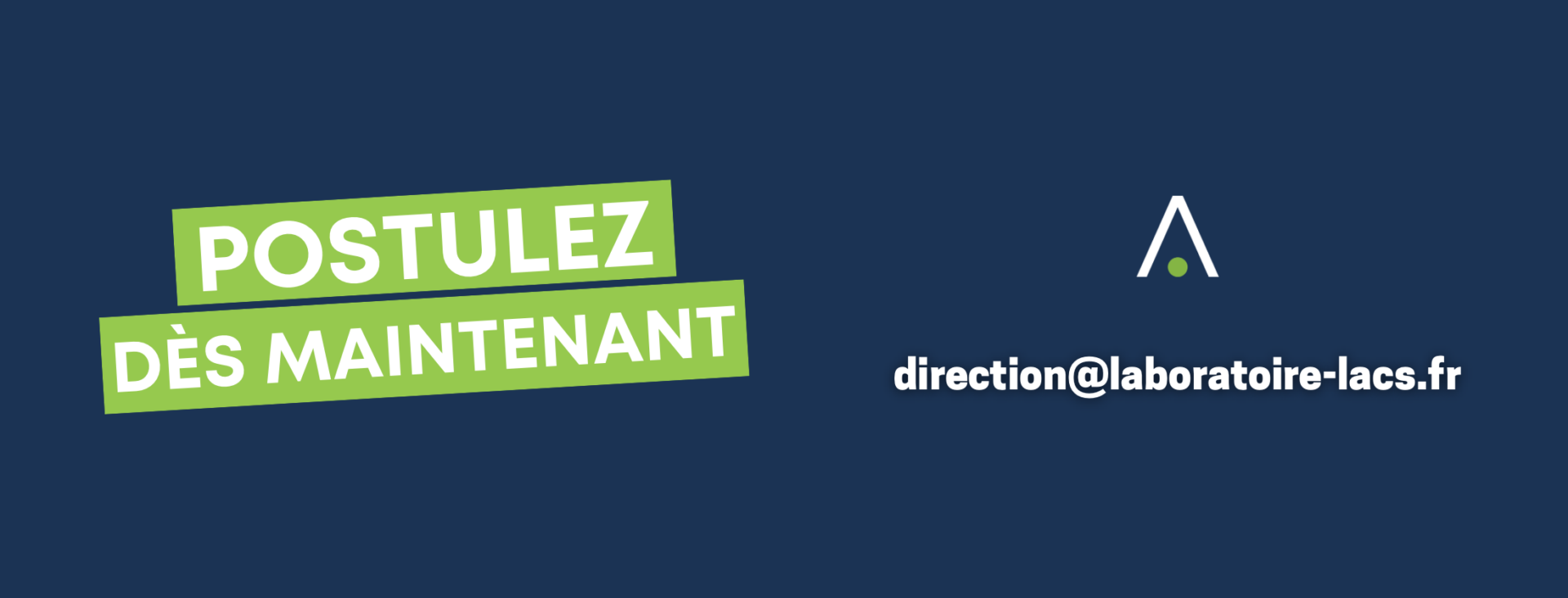 Postulez dès maintenant chez LACS